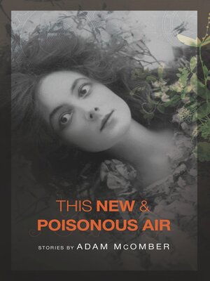 This New & Poisonous Air - ebook